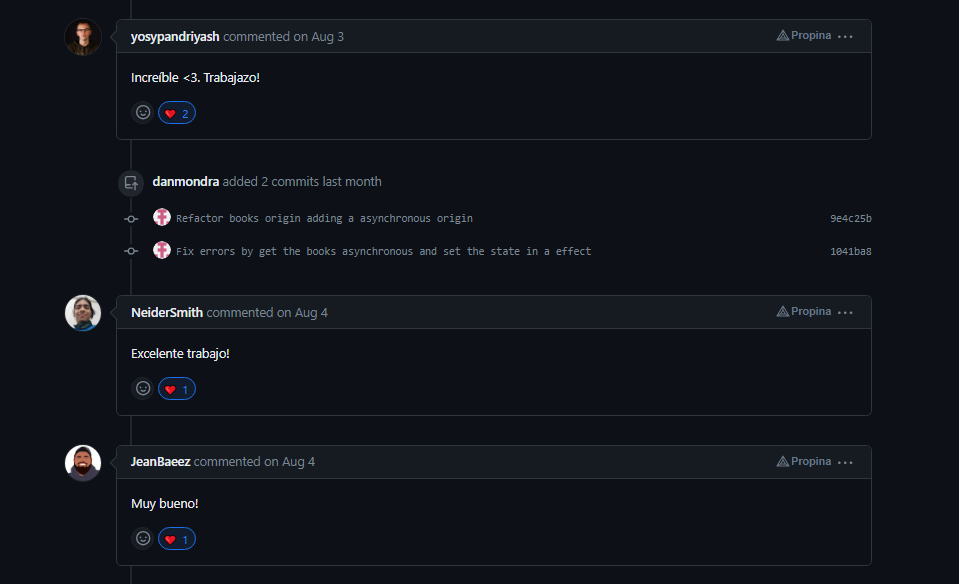 Comentarios de la comunidad en la pull request:
Comentario 1 de 3 de usuario @yosoypandriyash: Increible <3. Trabajazo!
Comentario 2 de 3 de usuario @NeiderSmith: Excelente trabajo!
Comentario 3 de 3 de usuario @JeanBaeez: Muy bueno!